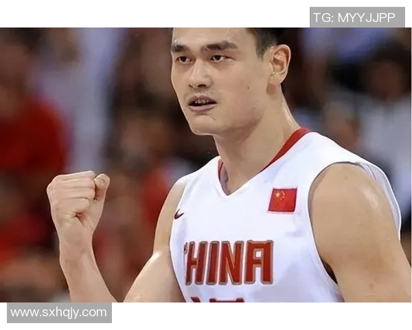 姚明中场球精彩瞬间回顾与分析展现篮球巨星的非凡技艺与影响力