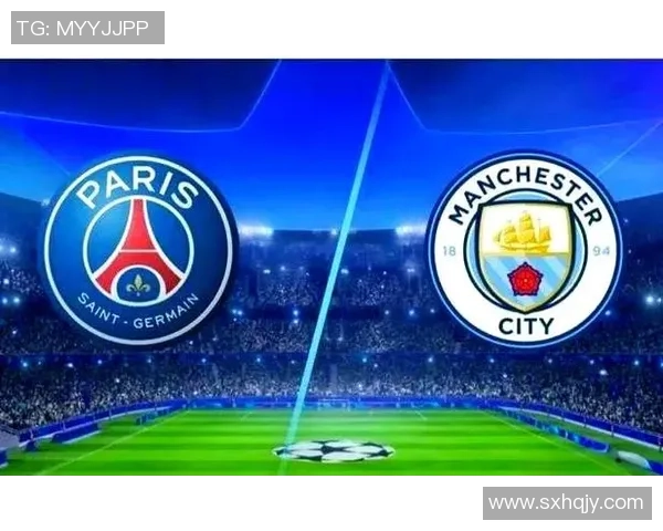 欧冠激战巴黎圣日耳曼小胜马竞战术解析引发全场热烈反响